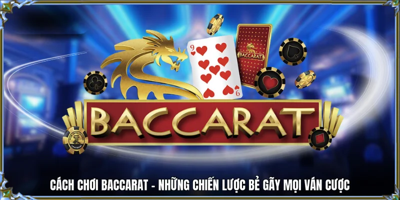 cách chơi baccarat 78win me
